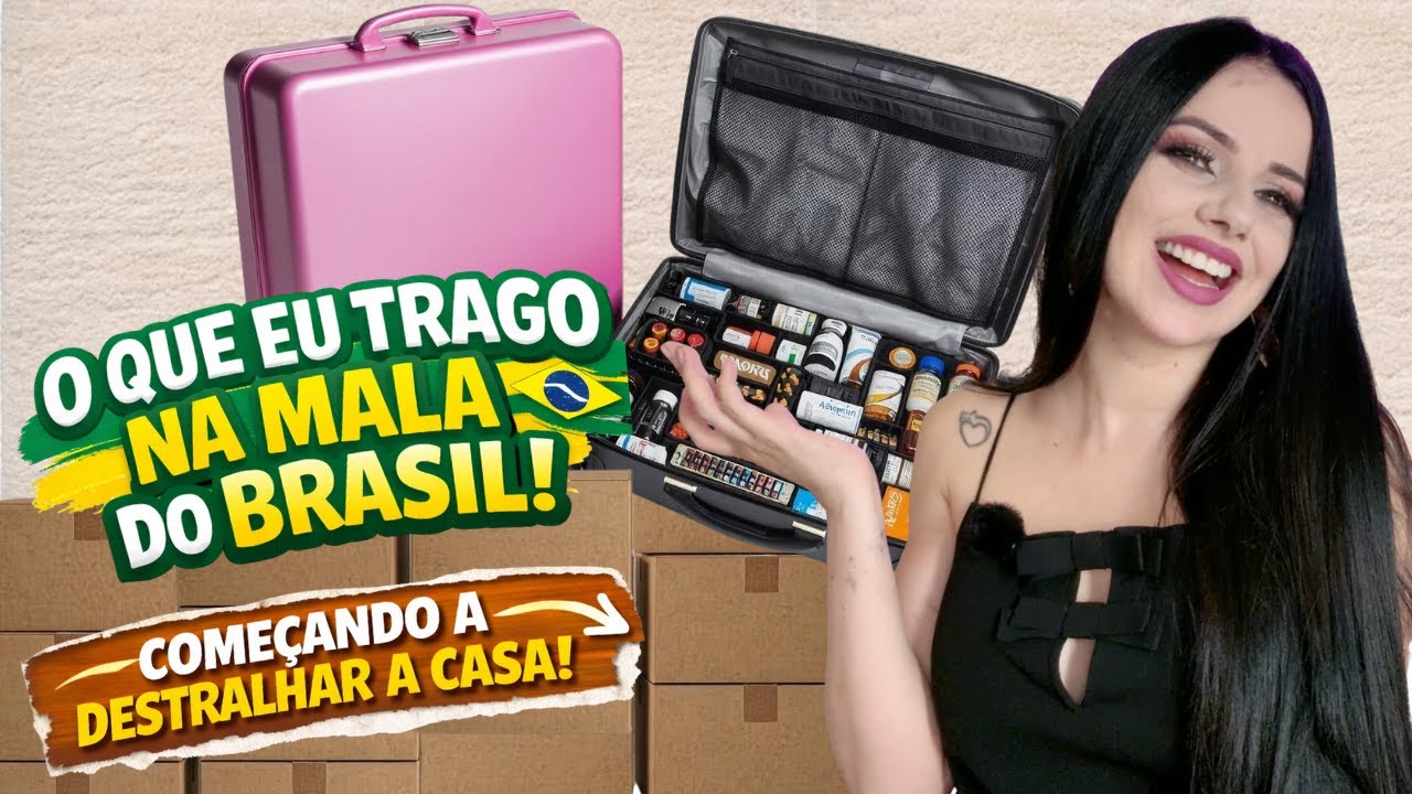 O Que Eu Trago na Mala do Brasil 🇧🇷 | Começando a Destralhar a Casa