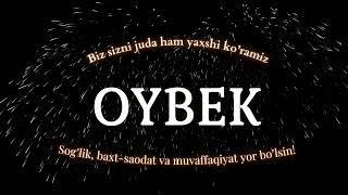 Oybek ismiga video