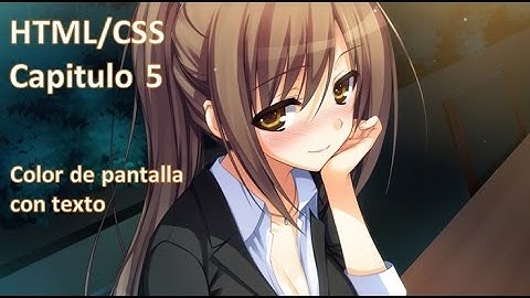 HTML/CSS - 05 - Cambiar el color de fondo