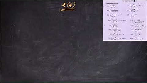 Chse math | integration | chse math solution of ex9d | chse class12 mathematics