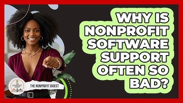 Why Is Nonprofit Software Support Often So Bad? - The Nonprofit Digest