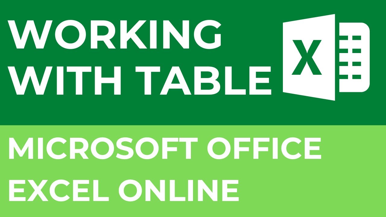 working-with-table-in-microsoft-excel-online-excel-online-complete