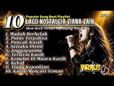10 Lagu Nostalgia Ziana Zain Terbaik 🎧 Slow Rock Malaysia Paling Populer \u0026 Bikin Kangen