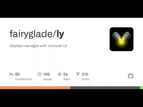 GitHub - fairyglade/ly: display manager with console UI - YouTube