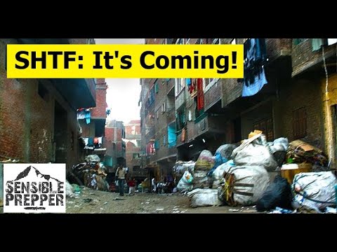 SHTF: It's Coming!