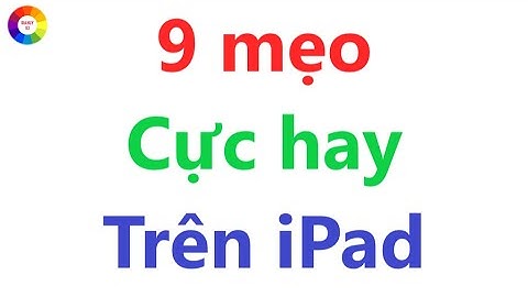 9 Mẹo Hay Khủng Khiếp Trên iPad