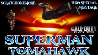 Superman Tomahawk HBO Special Montage - SCRATCHONEMORE - BO2 Dolphin Dive Tomahawk Edit by Spectre