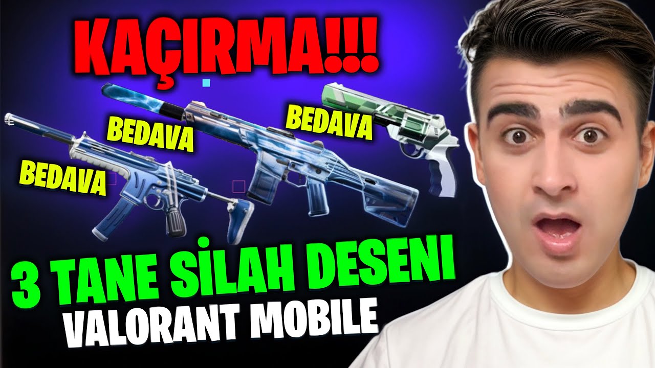 OHA BEDAVA 3 TANE SİLAH DESENİ ALDIM! Valorant Mobile