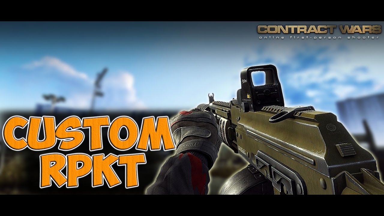 Contract Wars - RPKT Custom (Best Silenced Sound Ever)