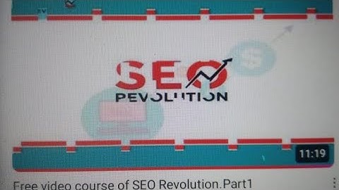 Free video course of SEO Revolution.Part1