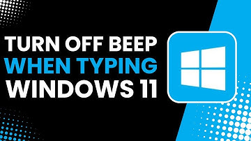 How to Turn Off Beep Sound When Typing on Windows 11
