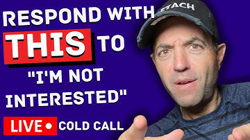Live Cold Call - Defusing "I
