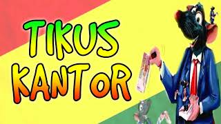 Video thumbnail of "Tikus Kantor _ Cah Reggae"