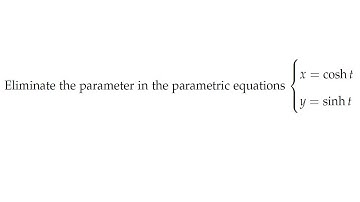 How to eliminate parameter in parametric equations