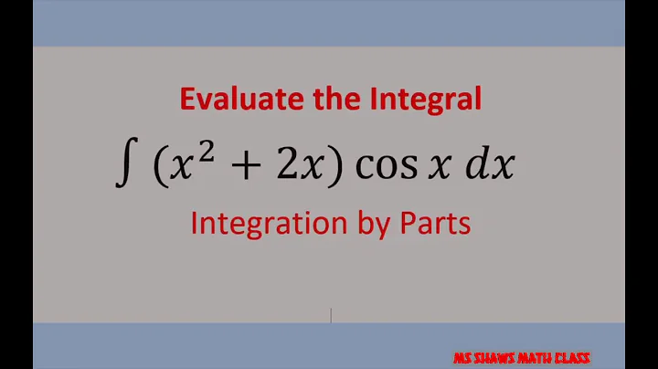 Integration by Parts (x^2 + 2x) cos x dx example 8. LIATE