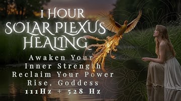 Divine Feminine Sound Bath: Solarplexus Chakra Healing & Goddess Power Activation (111 Hz + 528 Hz)