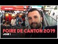 FOIRE DE CANTON 2019 (CANTON FAIR CHINA) 🇨🇳Fabien Dessaint