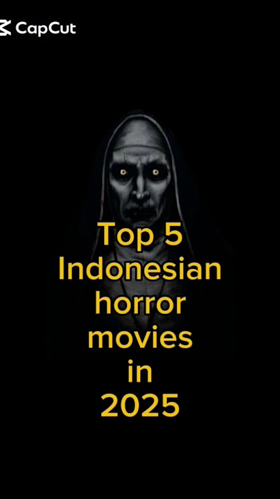 Top 5 Indonesian horror movies in 2025 #horrorfilm #horrormovie #movie #horrorshow