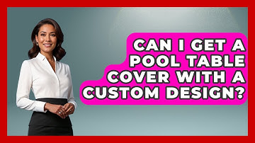 Can I Get A Pool Table Cover With A Custom Design? - Billiards Hustlers