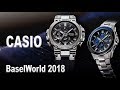 Обзор новинок Casio с Базеля BaselWorld 2018