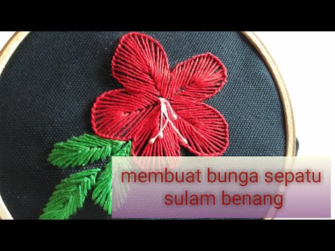 Membuat Bunga Sepatu Sulam Benang Youtube