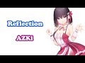 [AZKi] [Original] - Reflection