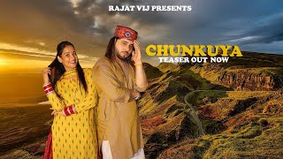 CHUNKUYA (TEASER) || RAJAT VIJ || SHIVI || SEEMA || JKB || PAKKE PHADI || NEW PAHADI SONG 2021