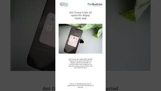 Ant Group trials AI agent for Alipay super app