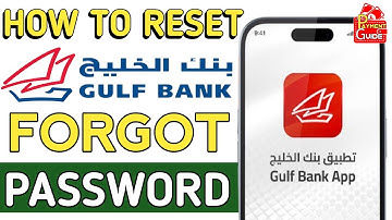 How to reset or recover Gulf Bank App Password | Khaleej Bank Forgot Password Reset