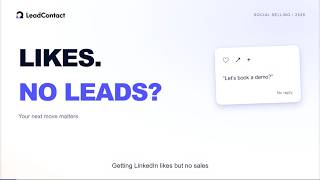 LinkedIn Likes But No Leads Social Selling That Works in 2026