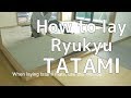 How to lay Ryukyu tatami in a Japanese style room