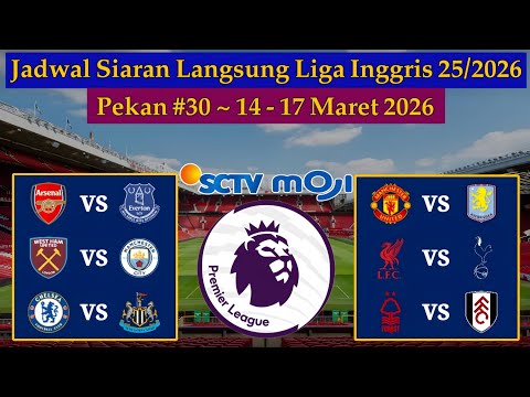 bossplay77 x gatotkaca89 - Jadwal Liga Inggris Live SCTV - Arsenal vs Everton - EPL 2025/2026 Pekan 30