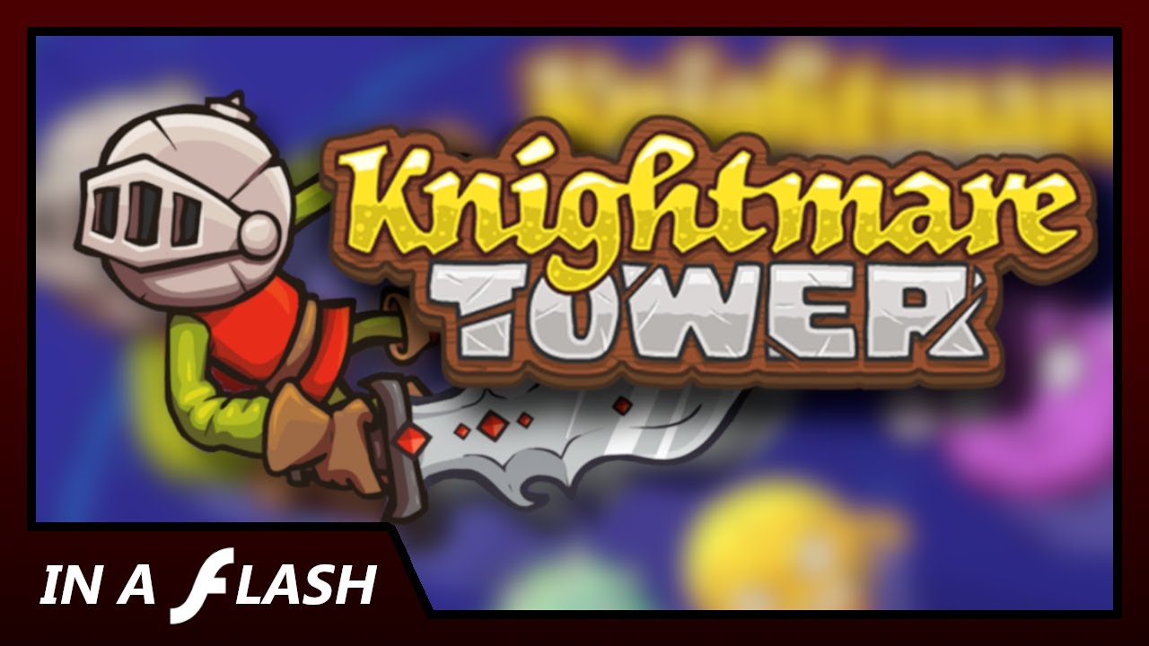 In a Flash: Knightmare Tower