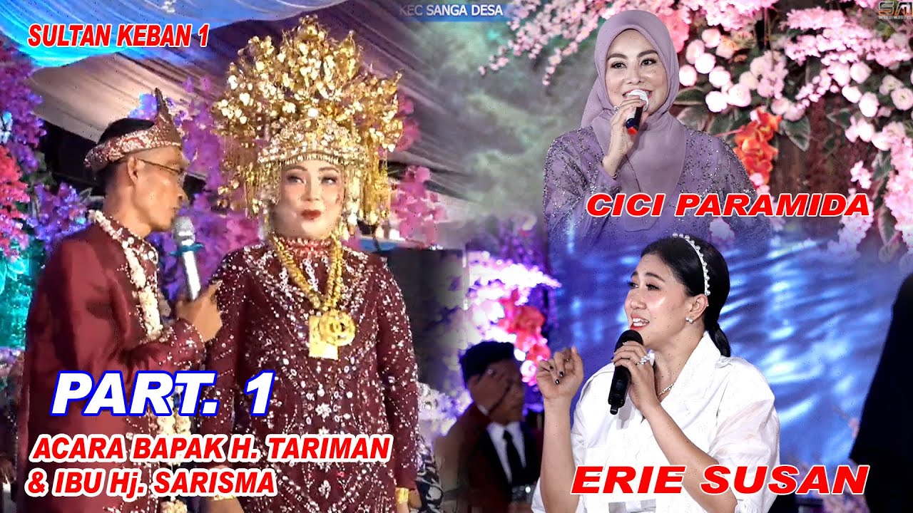 PART.1 ERIE SUSAN & CICI PARAMIDA ACARA BPK H. TARIMAN DESA KEBAN 1