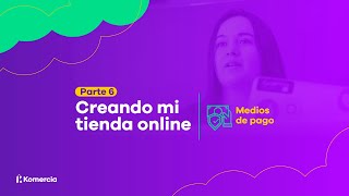 Paso 6: Medios de pago screenshot 1