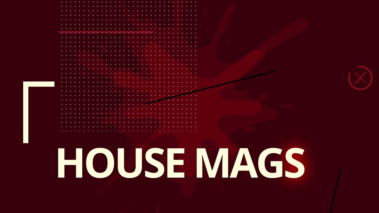 House Mags