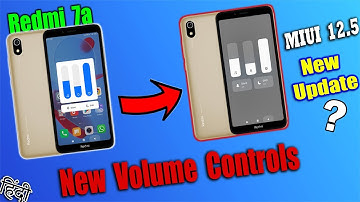 New volume controls for Redmi 7a | MIUI 12.5 update for redmi 7a? How to install volume controls |