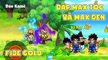 Ngọc Rồng Online - Khi Quân Nhọ Max Tốc Và Săn Fide Gold