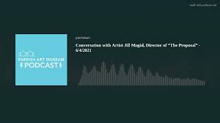 Conversation with Artist Jill Magid, Director of ”The Proposal”