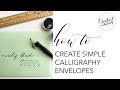 Simple Beginner Calligraphy Envelope | CROOKED CALLIGRAPHY