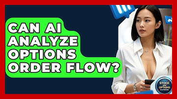 Can AI Analyze Options Order Flow? - Stock and Options Playbook