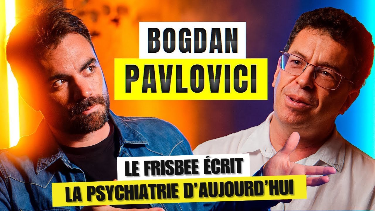 Confidences de Thérapeutes : Bogdan Pavlovici