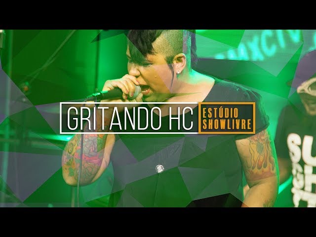 Gritando HC - Tem Que Pôr Fogo em Brasília