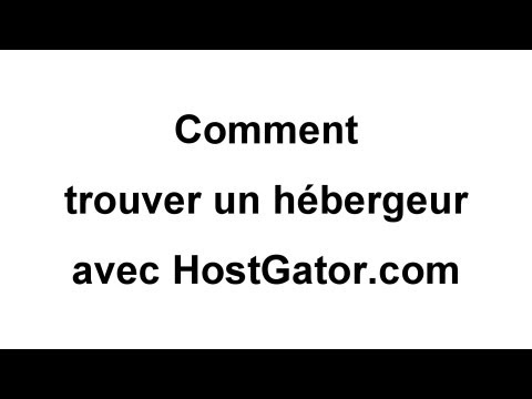 Vidéo: Comment Trouver Un Hébergeur