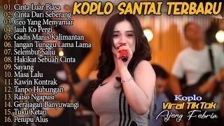 GADIS MANIS KALIMANTAN, CINTA LUAR BIASA - FULL ALBUM AJENG FEBRIA DANGDUT KOPLO TERBARU VIRAL 2026