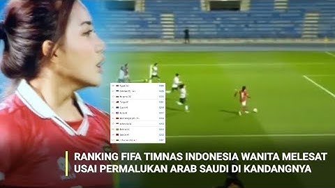 Ranking FIFA Timnas Indonesia Wanita Melesat Usai Permalukan Arab Saudi di Kandangnya