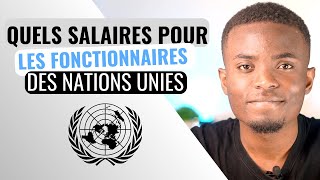 Grille de Salaire aux #NationsUnies