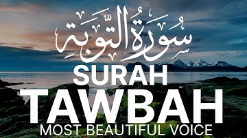 Surah Tawba سورة التوبة | This will TOUCH your HEART إن شاء الله