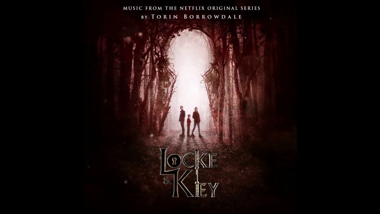 Locke & Key -  Main Titles - Soundtrack
