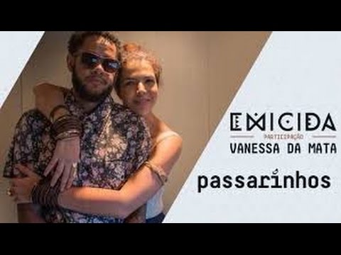 EMICIDA - PASSARINHOS | LETRA